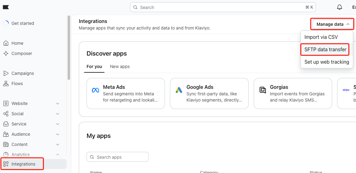 Open Integrations, then select Manage data and SFTP data transfer in Klaviyo