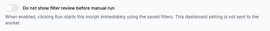 Manual run filter review setting